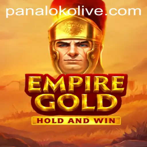 EmpireGold: A Comprehensive Guide to Panaloko Live