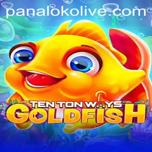 Discovering the Exciting World of TenTonWaysGoldfish: A Look into the Game and Panaloko Live
