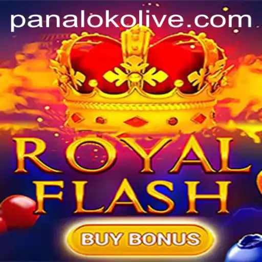 Discover the Thrills of RoyalFlashBuyBonus and Panaloko Live